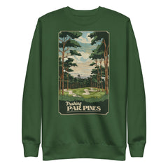 Pushing Par Pines Crewneck